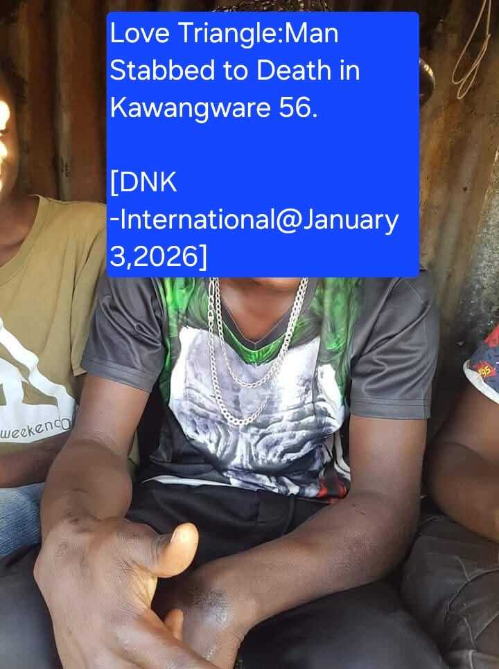 Love Triangle:Man Stabbed to Death in Kawangware